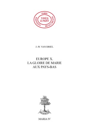 EUROPE 10. - LA GLOIRE DE MARIE AUX PAYS-BAS